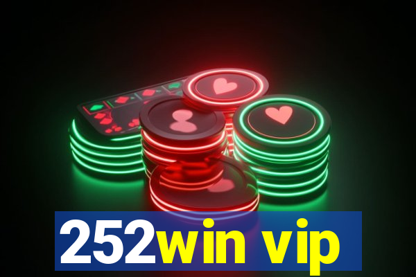 252win vip